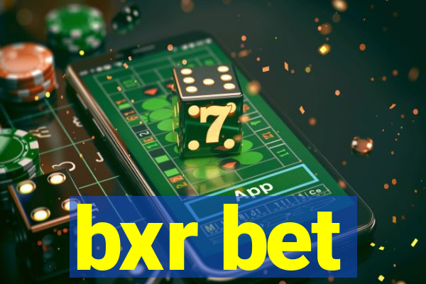 bxr bet